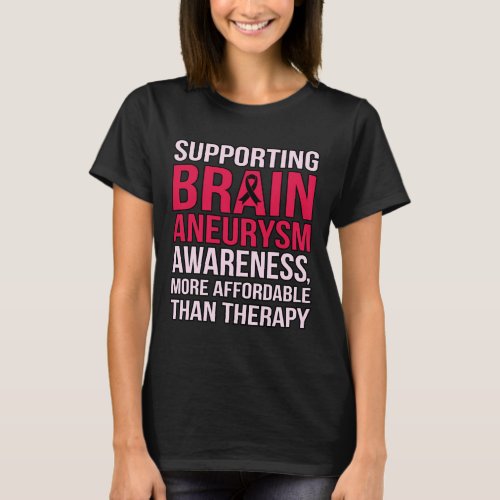 Brain Aneurysm Awareness Month Supporter Graphic  T_Shirt