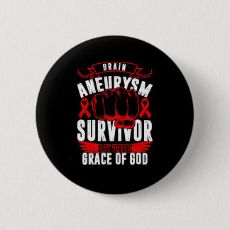 Brain Aneurysm Awareness Survivor By God Grace Red Button