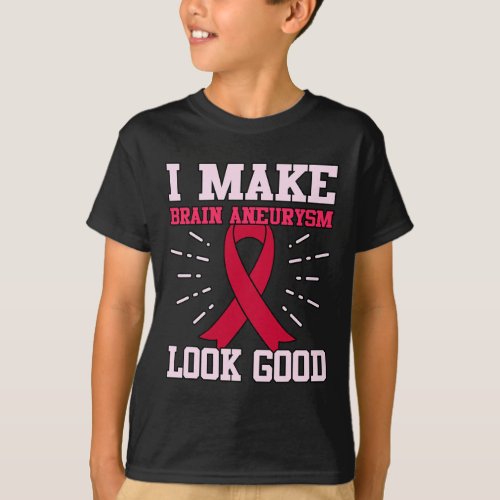 Brain Aneurysm Look Good Awareness Month Support G T_Shirt