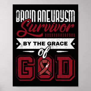 Brain Aneurysm Survivor By Grace Of God Awareness Poster