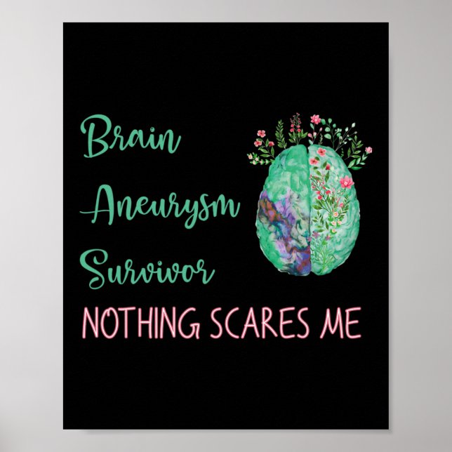 Brain Aneurysm Survivor Nothing Scares Me 1 Poster (Front)