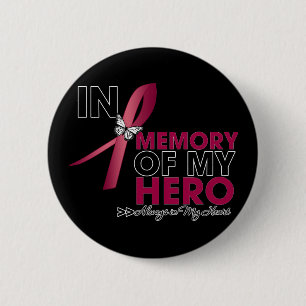 Brain Aneurysm Tribute In Memory of My Hero Button