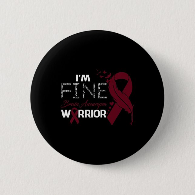 Brain Aneurysm Warrior I'm Fine Feather  Button (Front)