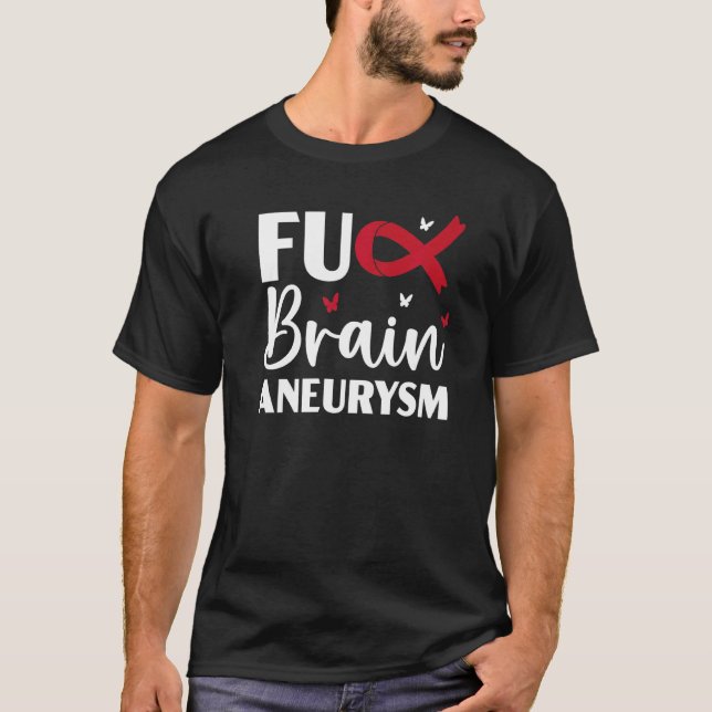 Brain Aneurysm Warrior Medical Condition Aneurysm  T-Shirt (Front)