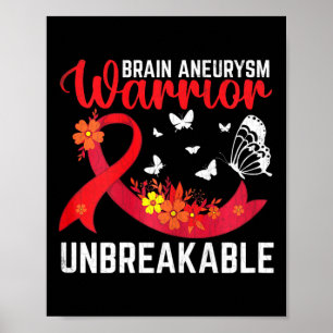 Brain Aneurysm Warrior Unbreakable Surgery Awarene Poster