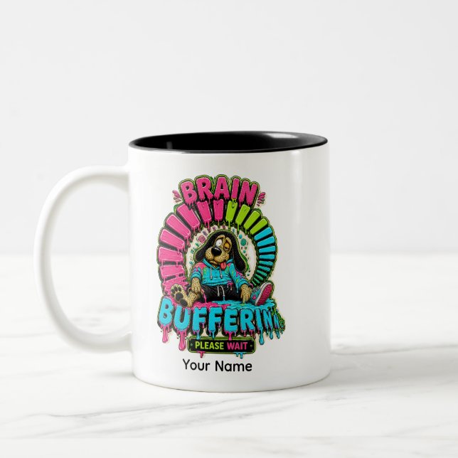 Brain Buffering Funny Coffee Mug Personalized Gift (Left)