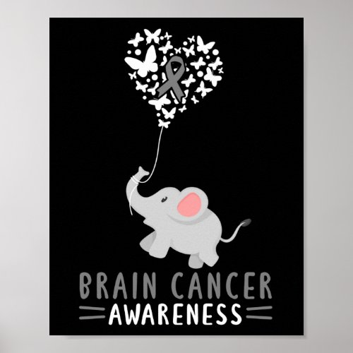 Brain Cancer Awareness Elephant  Brain Tumor Gray Poster