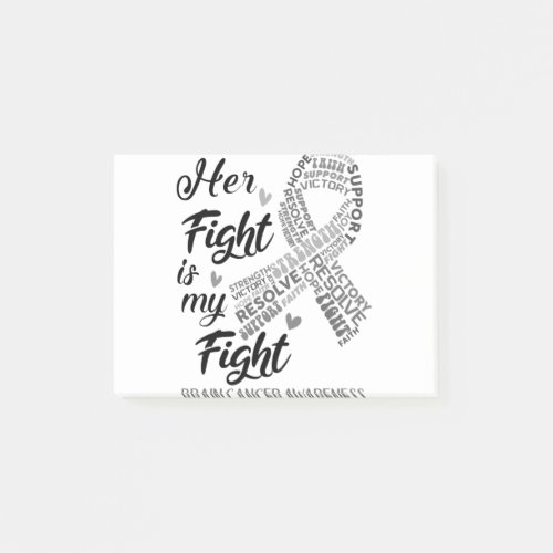 Brain Cancer Awareness Her Fight is my Fight Post_it Notes