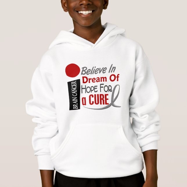 Brain Cancer BELIEVE DREAM HOPE Hoodie (Front)