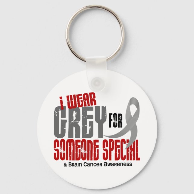 Brain Cancer I Wear Gray For Someone Special 6.2 Keychain (Front)