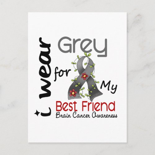 Brain Cancer I Wear Grey For My Best Friend 43 Postcard