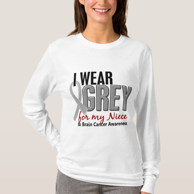 BRAIN CANCER I Wear Grey For My Niece 10 T-Shirt (Front)