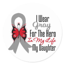 Brain Cancer Ribbon Hero My Daughter Classic Round Sticker