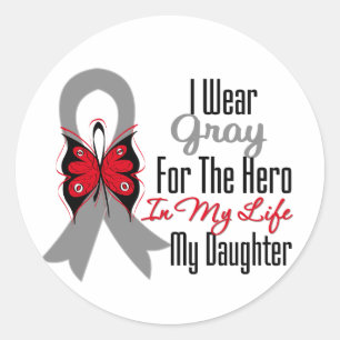 Brain Cancer Ribbon Hero My Daughter Classic Round Sticker