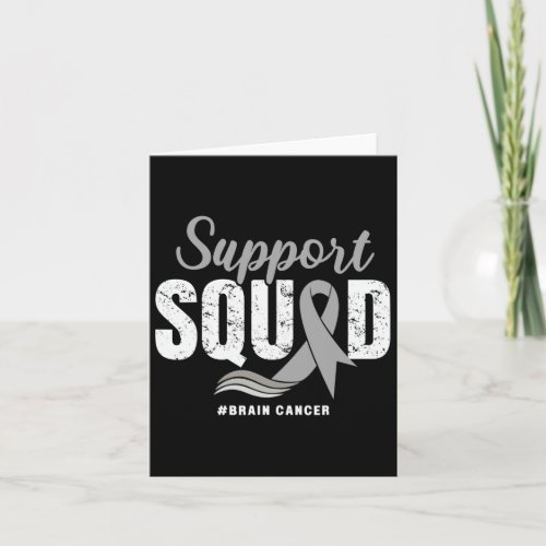 Brain Cancer Support Squad Gray Ribbon Brain Tumor Card