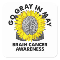 Brain Cancer Tumor Awareness Go Gray In May Sunflo Square Sticker