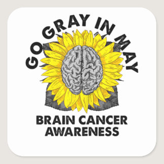 Brain Cancer Tumor Awareness Go Gray In May Sunflo Square Sticker
