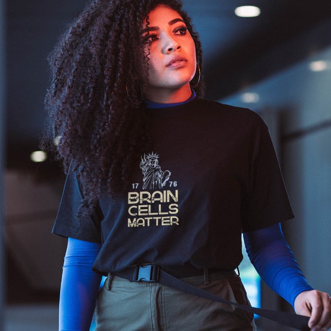 Brain Cells Matter Statue of Liberty Anti Trump T-Shirt (Creator Uploaded)