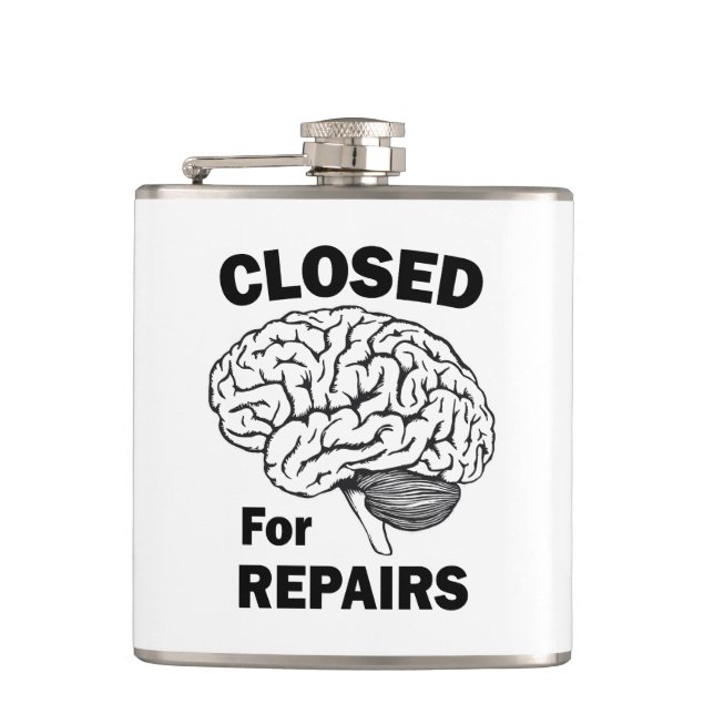 Brain Closed For Repairs Flask (Front)