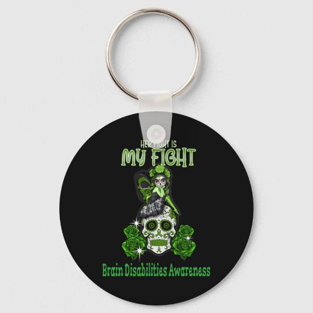 Brain Disabilities Awareness Her Fight Is My Fight Keychain (Front)