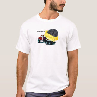 Brain Dump T-Shirt