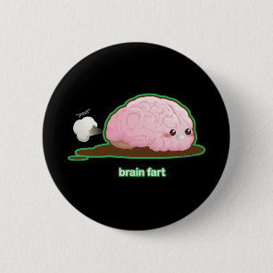 Brain Fart Pinback Button
