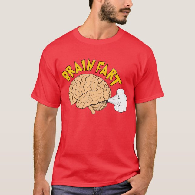 Brain Fart Shirt (Front)