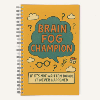Brain Fog Champion Notebook
