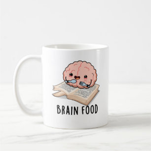Brain Food Funny Anatomy Pun Coffee Mug