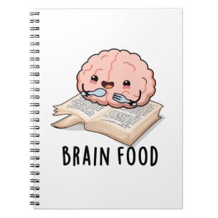 Brain Food Funny Anatomy Pun Notebook