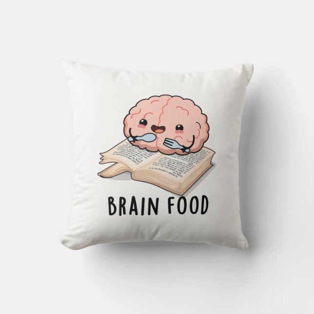 Brain Food Funny Anatomy Pun Throw Pillow (Front)