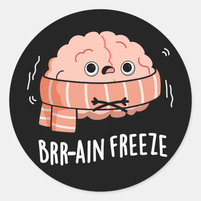 Brain Freeze Funny Biology Anatomy Pun Dark BG Classic Round Sticker (Front)
