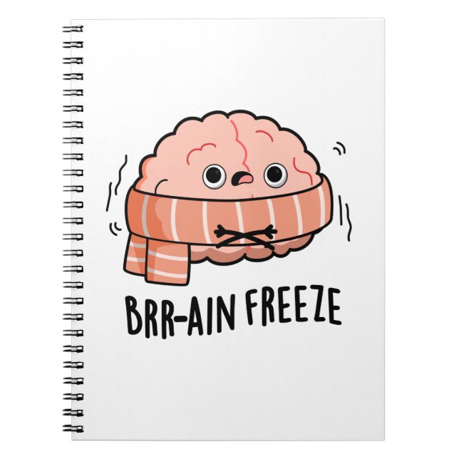 Brain Freeze Funny Biology Anatomy Pun  Notebook (Front)