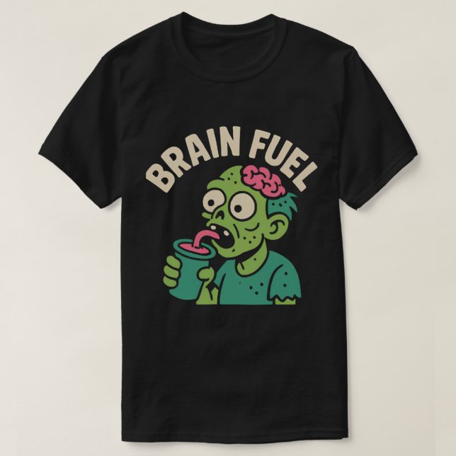 Brain Fuel Zombie T-Shirt (Design Front)