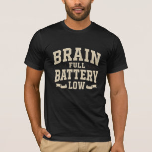 Brain Full Battery Low Vintage Typography T-Shirt