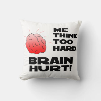 Brain Hurt Black Throw Pillow
