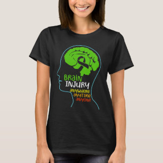 Brain Injury Awareness TBI Anywhere Anytime Anyone T-Shirt