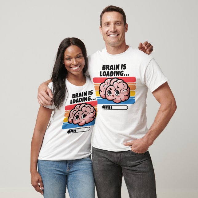 Brain Is Loading Cute Retro Brain T-Shirt (Unisex)