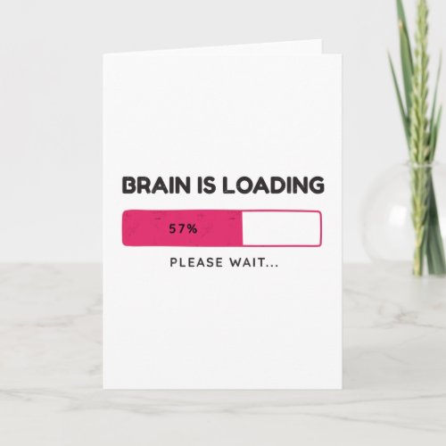 Brain is loading please wait card