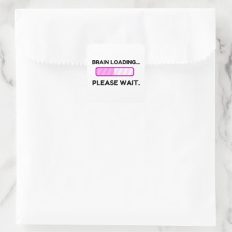 Brain Loading Square Sticker | Zazzle