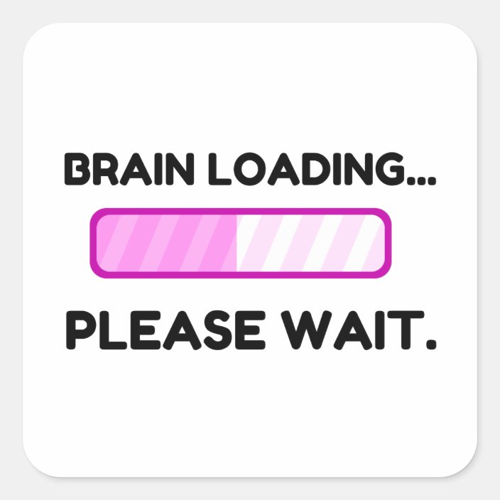 Brain Loading Square Sticker | Zazzle.com