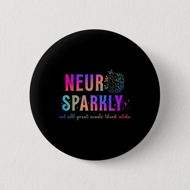 Brain Neuro Sparkly Neurodivergent Adhd Asd Autism Button (Front)
