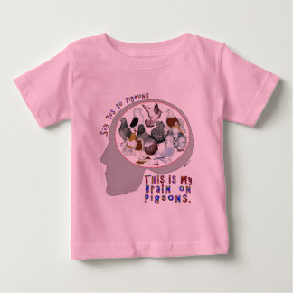 Brain On Pigeons Baby T-Shirt