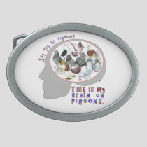 Brain On Pigeons Belt Buckle
