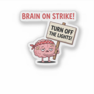 Brain on Strike — Turn Off the Lights Sticker