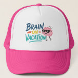 Brain on Vacation Trucker Hat | Funny Retro