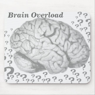Brain Overload_ Mouse Pad