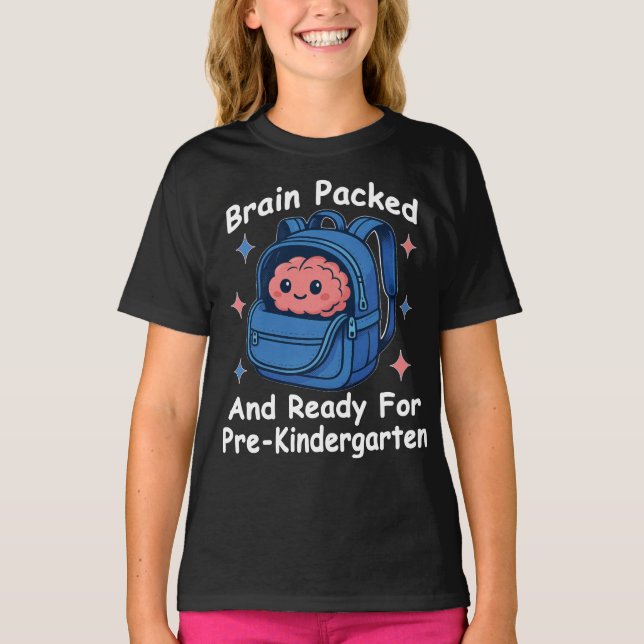 “Brain Packed and Ready For PreKindergarten” Brain T-Shirt (Front)