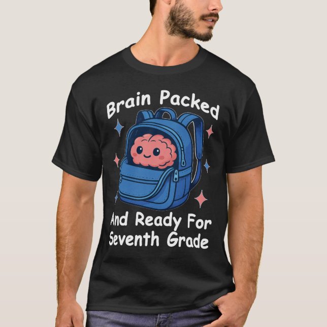 “Brain Packed and Ready For Seventh Grade” Brain T-Shirt (Front)