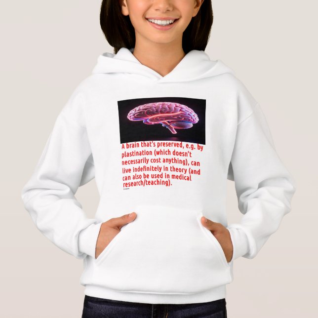Brain Preservation Message #3 Hoodie (Front)